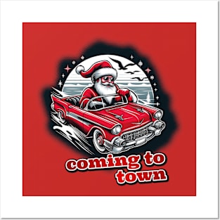 Santa Claus is coming to town Posters and Art